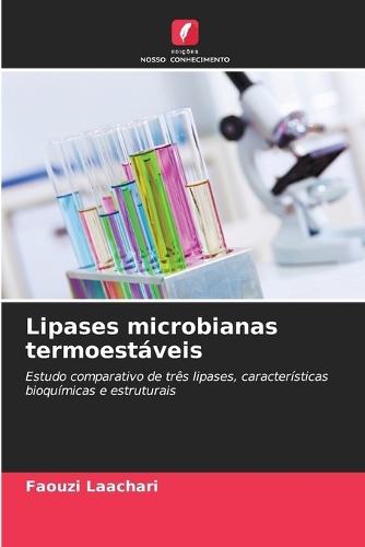 Lipases microbianas termoestáveis