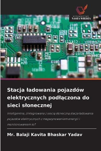 Stacja ladowania pojazdów elektrycznych podlączona do sieci slonecznej