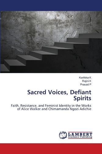 Sacred Voices, Defiant Spirits