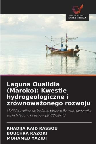 Laguna Oualidia (Maroko): Kwestie hydrogeologiczne i zrównoważonego rozwoju