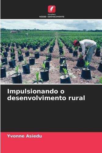 Impulsionando o desenvolvimento rural