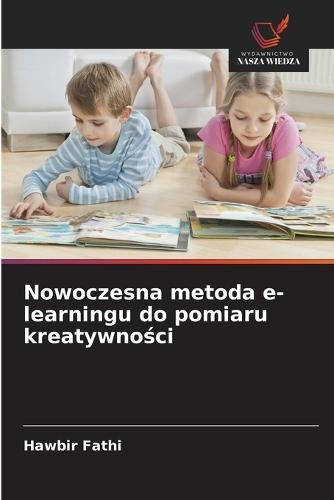 Nowoczesna metoda e-learningu do pomiaru kreatywności