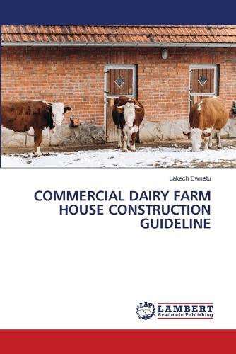Commercial Dairy Farm House Construction Guideline