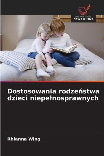 Dostosowania rodzeństwa dzieci niepelnosprawnych