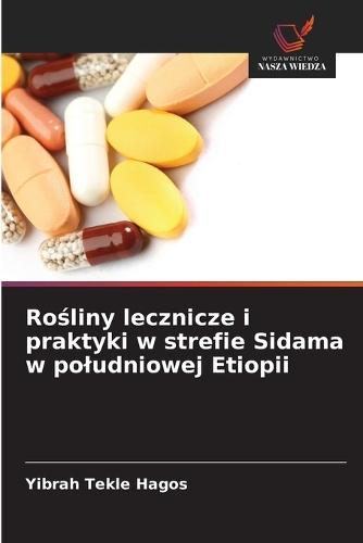 Rośliny lecznicze i praktyki w strefie Sidama w poludniowej Etiopii