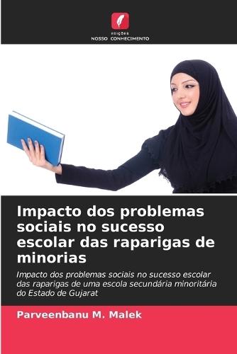 Impacto dos problemas sociais no sucesso escolar das raparigas de minorias