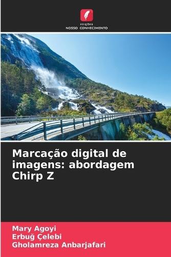 Marcação digital de imagens: abordagem Chirp Z