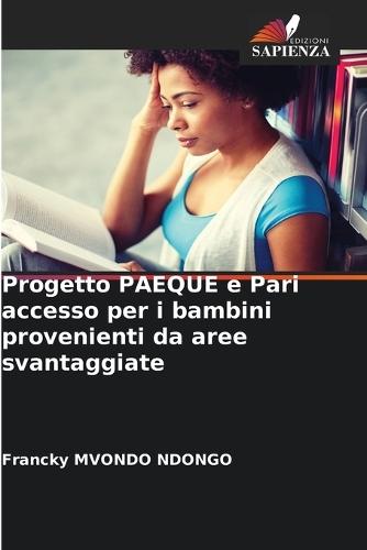 Progetto PAEQUE e Pari accesso per i bambini provenienti da aree svantaggiate
