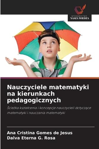 Nauczyciele matematyki na kierunkach pedagogicznych