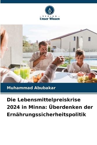 Die Lebensmittelpreiskrise 2024 in Minna: Überdenken der Ernährungssicherheitspolitik