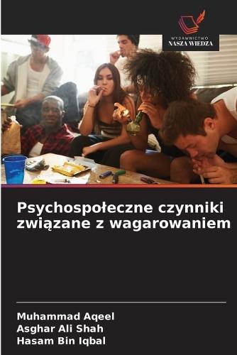 Psychospoleczne czynniki związane z wagarowaniem