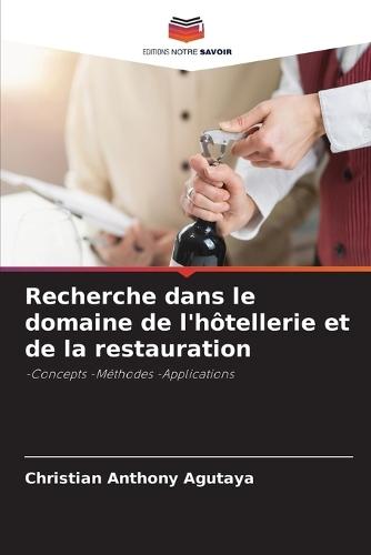Recherche dans le domaine de l'hôtellerie et de la restauration