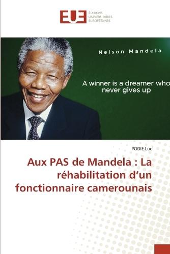 Aux PAS de Mandela: La réhabilitation d'un fonctionnaire camerounais