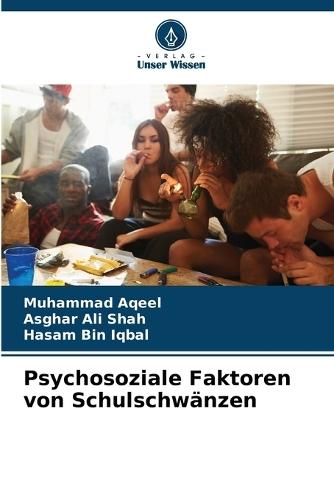 Psychosoziale Faktoren von Schulschwänzen