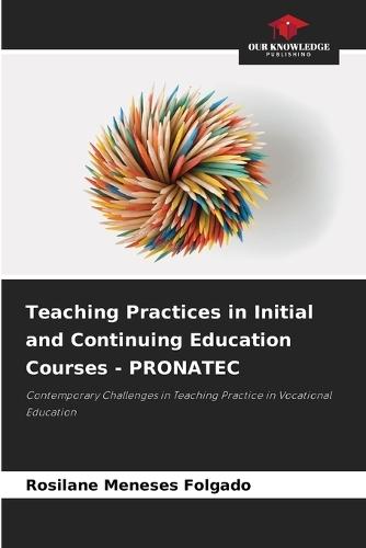 Teaching Practices in Initial and Continuing Education Courses - PRONATEC