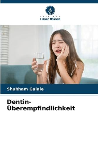 Dentin-Überempfindlichkeit