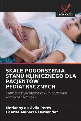Skale Pogorszenia Stanu Klinicznego Dla Pacjentów Pediatrycznych