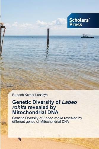 Genetic Diversity of Labeo rohita revealed by Mitochondrial DNA