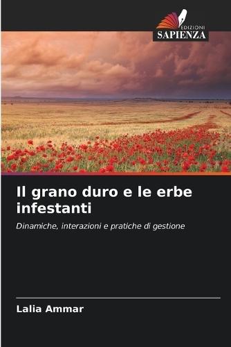 Il grano duro e le erbe infestanti
