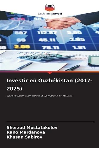 Investir en Ouzbékistan (2017-2025)