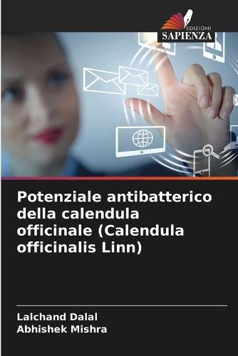Potenziale antibatterico della calendula officinale (Calendula officinalis Linn)