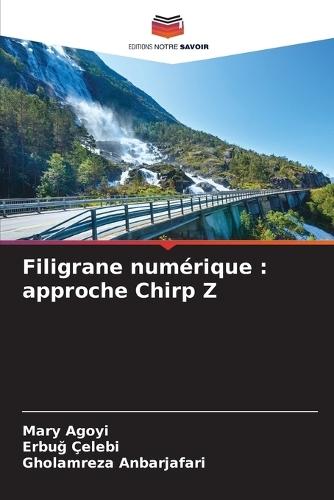 Filigrane numérique: approche Chirp Z