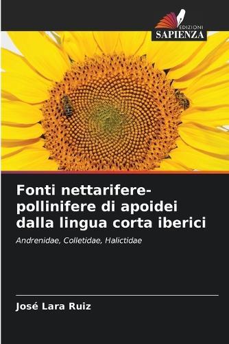 Fonti nettarifere-pollinifere di apoidei dalla lingua corta iberici