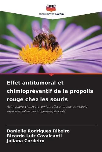 Effet antitumoral et chimiopréventif de la propolis rouge chez les souris