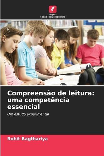Compreensão de leitura: uma competência essencial