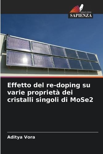 Effetto del re-doping su varie proprietà dei cristalli singoli di MoSe2