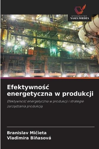 Efektywnośc energetyczna w produkcji