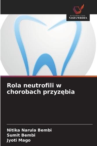 Rola neutrofili w chorobach przyzębia