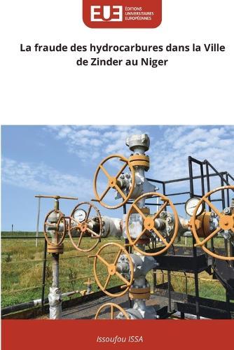 La fraude des hydrocarbures dans la Ville de Zinder au Niger