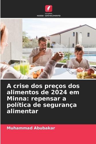A crise dos preços dos alimentos de 2024 em Minna: repensar a política de segurança alimentar