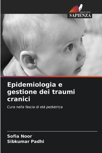 Epidemiologia e gestione dei traumi cranici