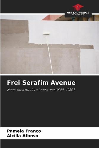 Frei Serafim Avenue