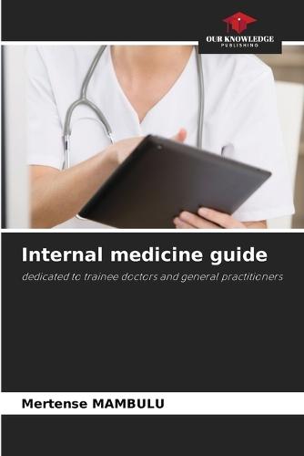 Internal medicine guide