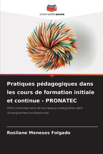 Pratiques pédagogiques dans les cours de formation initiale et continue - PRONATEC