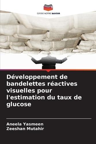 Développement de bandelettes réactives visuelles pour l'estimation du taux de glucose