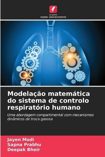 Modelação matemática do sistema de controlo respiratório humano