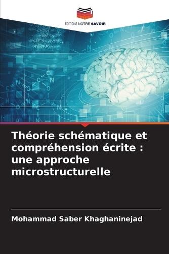 Théorie schématique et compréhension écrite: une approche microstructurelle