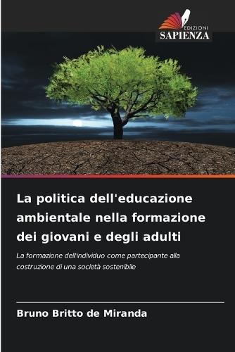 La politica dell'educazione ambientale nella formazione dei giovani e degli adulti