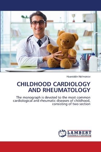Childhood Cardiology and Rheumatology