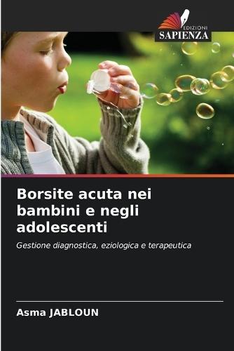 Borsite acuta nei bambini e negli adolescenti