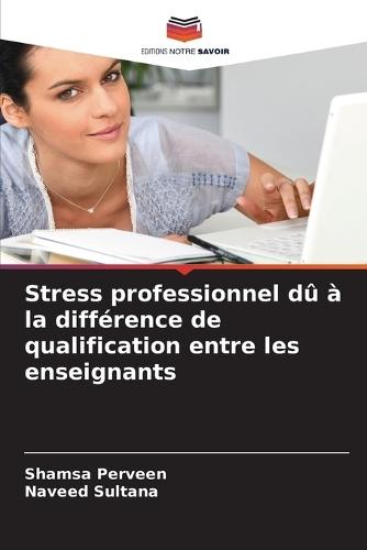 Stress professionnel dû à la différence de qualification entre les enseignants