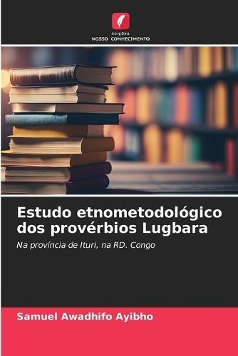 Estudo etnometodológico dos provérbios Lugbara