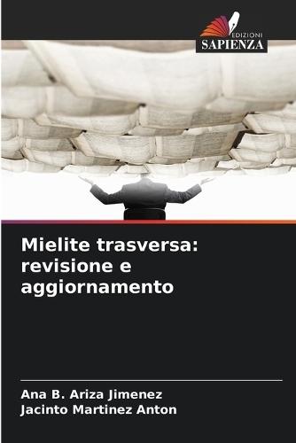 Mielite trasversa: revisione e aggiornamento