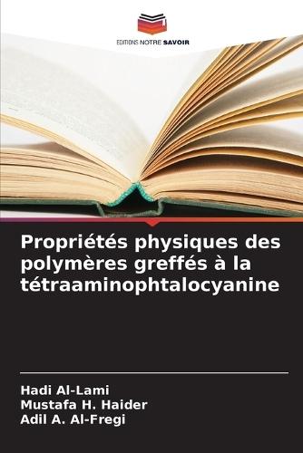 Propriétés physiques des polymères greffés à la tétraaminophtalocyanine