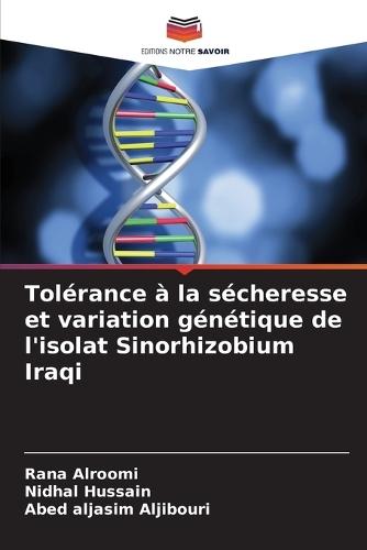 Tolérance à la sécheresse et variation génétique de l'isolat Sinorhizobium Iraqi