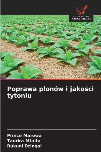 Poprawa plonów i jako&#347;ci tytoniu
